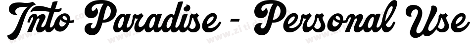 Into Paradise - Personal Use字体转换